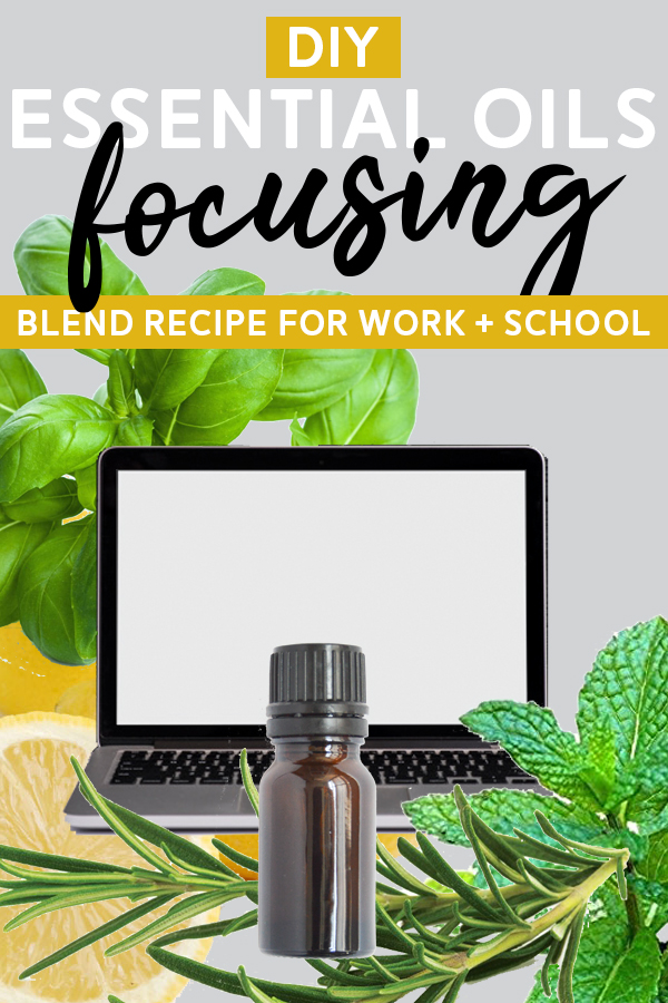 Essential Oil Blend for Focus (DIY Work & Study Blend)
